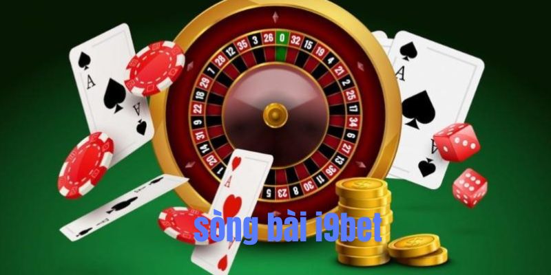 Sòng Bài I9Bet - Sân Chơi Giải Trí Hấp Dẫn Dành Cho Tân Thủ